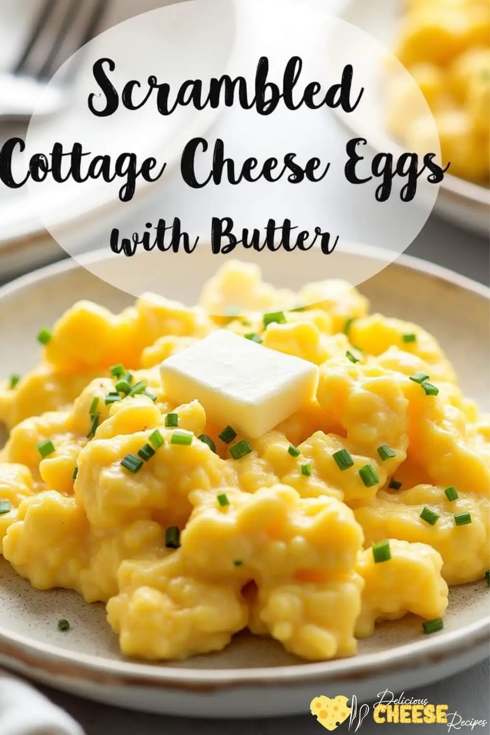 Scrambled Cottage Cheese Eggs with Butter